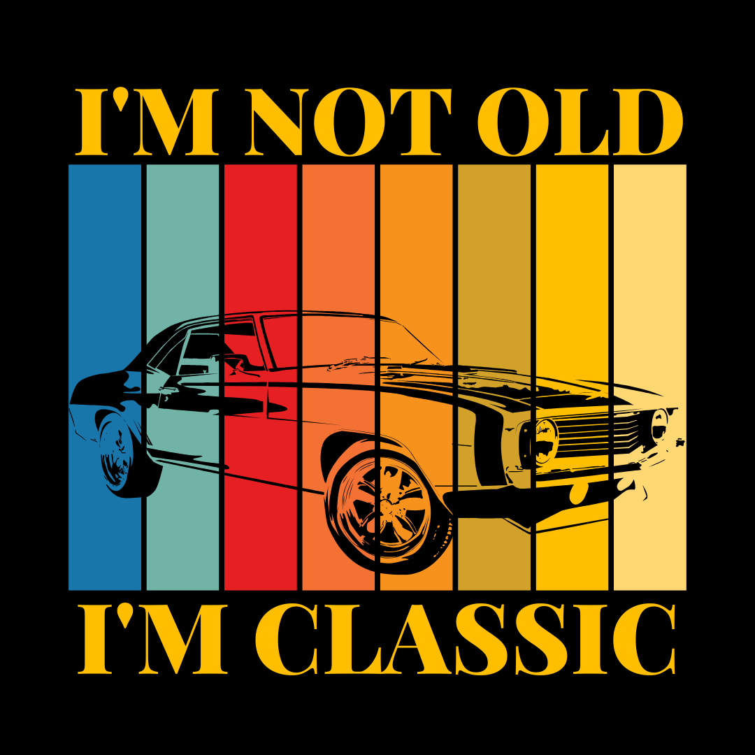 I’m Not Old, I’m Classic – Retro Muscle Car Graphic Tee | Unisex Oversized T-Shirts