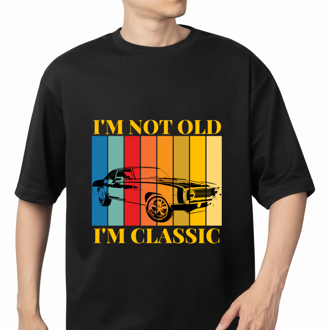 I’m Not Old, I’m Classic – Retro Muscle Car Graphic Tee | Unisex Oversized T-Shirts